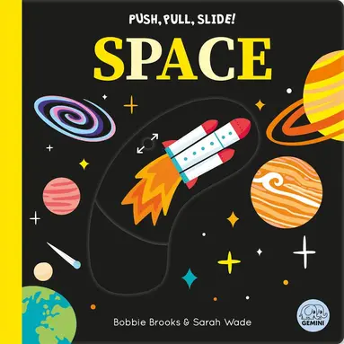 Bobbie Brooks - Push, Pull, Slide! Space, Kartonnage