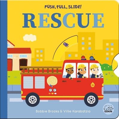 Bobbie Brooks - Push, Pull, Slide! Rescue, Kartonnage