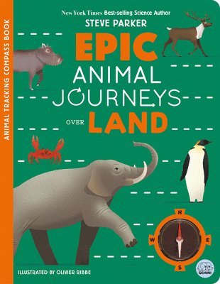 bokomslag Epic Animal Journeys Over Land: A Trailblazer Compass Book