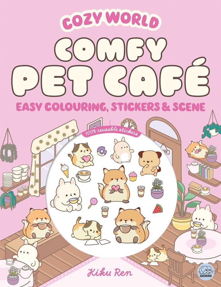 Kiku Ren - Cozy World Comfy Pet Café: Easy Colouring and Sticker Scene for Teens, Young Adults and Adults, Häftad
