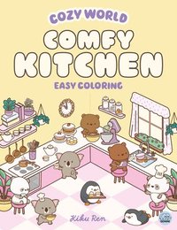 bokomslag Cozy World Comfy Kitchen: Easy Coloring for Teens, Young Adults, and Adults