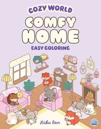 bokomslag Cozy World Comfy Home: Easy Coloring for Teens, Young Adults, and Adults