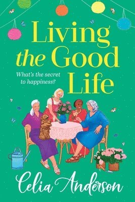 bokomslag Living the Good Life