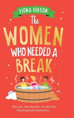 bokomslag Women Who Needed a Break