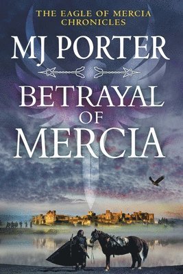 MJ Porter, Mj Porter - Betrayal of Mercia, Häftad