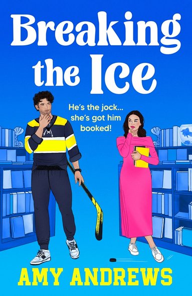 Amy Andrews - Breaking the Ice, Häftad