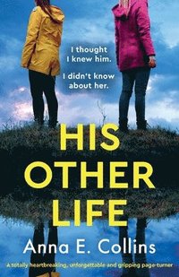 bokomslag His Other Life: A totally heartbreaking, unforgettable and gripping page-turner