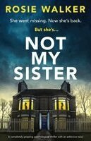 Rosie Walker - Not My Sister, Häftad