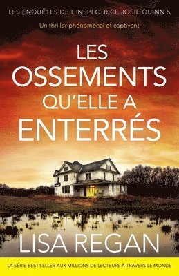 Lisa Regan - Les Ossements qu'elle a enterrés, Häftad