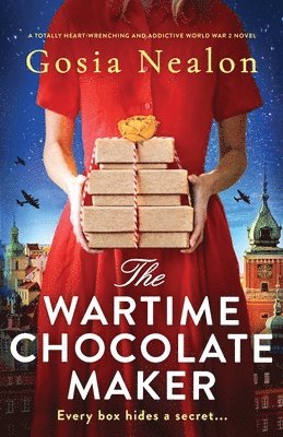 The Wartime Chocolate Maker: A totally heart-wrenching and addictive World War 2 novel 1