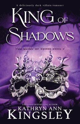 Kathryn Ann Kingsley - King of Shadows, Häftad