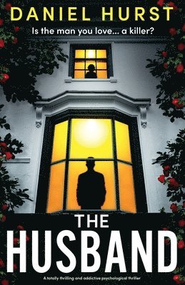 bokomslag The Husband: A totally thrilling and addictive psychological thriller