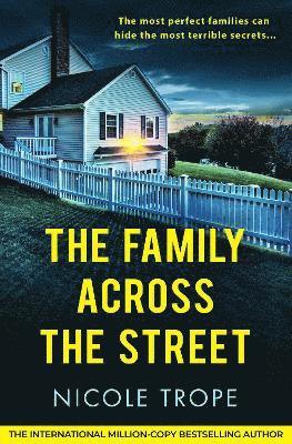 Nicole Trope - Family Across the Street, Häftad