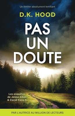 D K Hood - Pas un doute, Häftad