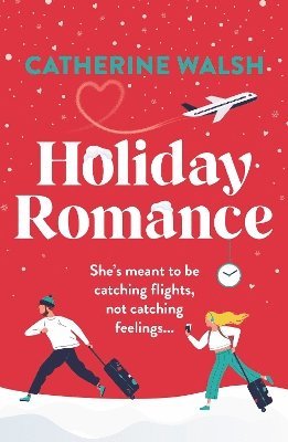 Catherine Walsh - Holiday Romance, Häftad