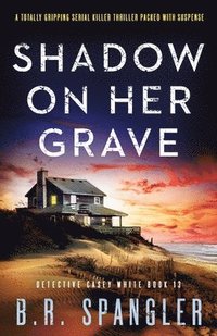 bokomslag Shadow on Her Grave