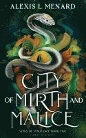 bokomslag City of Mirth and Malice