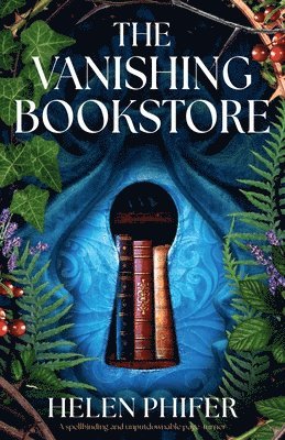 bokomslag The Vanishing Bookstore: A spellbinding and unputdownable page-turner