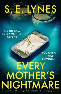 S E Lynes - Every Mother's Nightmare, Häftad