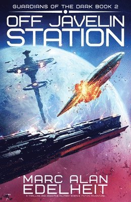 Marc Alan Edelheit - Off Javelin Station, Häftad