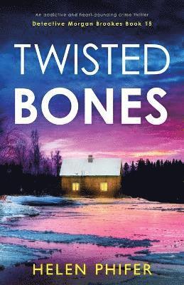 Helen Phifer - Twisted Bones, Häftad