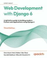 Chris Guest, Mark Walker, Ben Shaw, Saurabh Badhwar, Bharath Chandra K S - Web Development with Django 6, Häftad