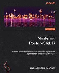 bokomslag Mastering PostgreSQL 17