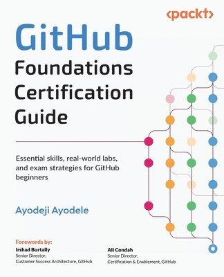 bokomslag GitHub Foundations Certification Guide