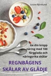 bokomslag Regnbgens Sklar AV Gldje