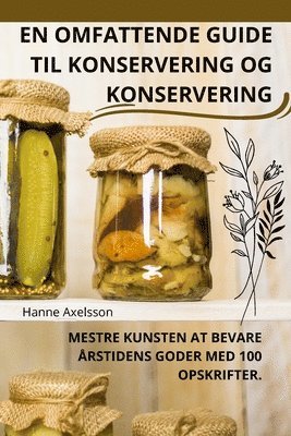 bokomslag En Omfattende Guide Til Konservering Og Konservering