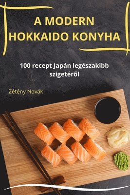 bokomslag A Modern Hokkaido Konyha