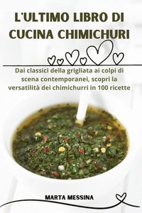 bokomslag L'Ultimo Libro Di Cucina Chimichuri