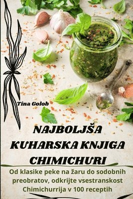 bokomslag Najboljsa Kuharska Knjiga Chimichuri