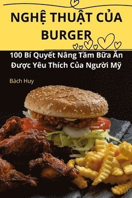 bokomslag Ngh&#7878; Thu&#7852;t C&#7910;a Burger