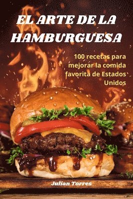 bokomslag El Arte de la Hamburguesa