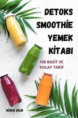 bokomslag Detoks Smooth&#304;e Yemek K&#304;tabi