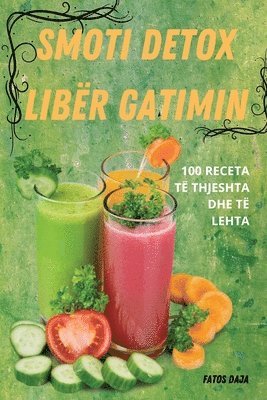 bokomslag Smoti Detox Libër Gatimin