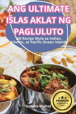 Susana Muñoz - Ang Ultimate Islas Aklat Ng Pagluluto, Häftad