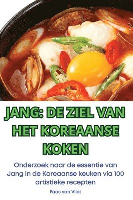 bokomslag Jang de Ziel Van Het Koreaanse Koken