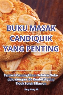 bokomslag Buku Masak Candiquik Yang Penting