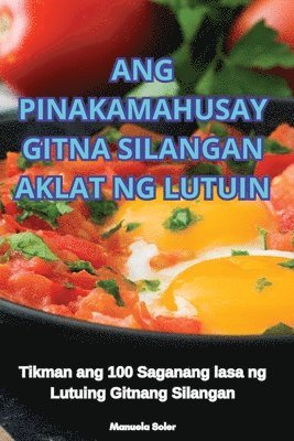 Manuela Soler - Ang Pinakamahusay Gitna Silangan Aklat Ng Lutuin, Häftad