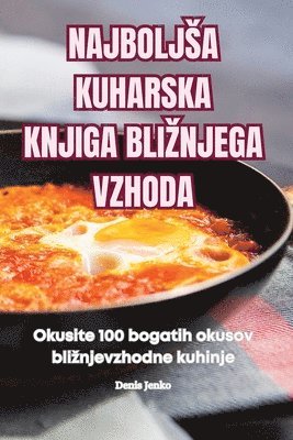 bokomslag Najboljsa Kuharska Knjiga Bliznjega Vzhoda