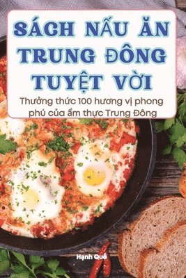 bokomslag Sch N&#7844;u &#258;n Trung &#272;ng Tuy&#7878;t V&#7900;i