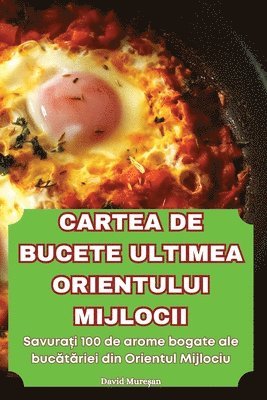 bokomslag Cartea de Bucete Ultimea Orientului Mijlocii