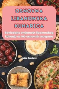 bokomslag Osnovna Libanonska Kuharica