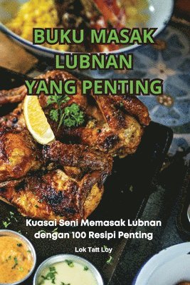 bokomslag Buku Masak Lubnan Yang Penting