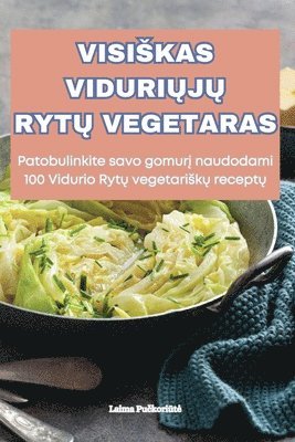 Laima Pučkoriūte, Laima Pu&#269;kori&#363;te, Laima Puckoriute, Laima Pu¿kori¿t¿ - Visiskas ViduriŲjŲ RytŲ Vegetaras, Häftad