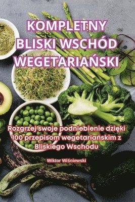 bokomslag Kompletny Bliski Wschód Wegetaria?ski