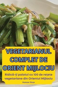 bokomslag Vegetarianul Complet de Orient Mijlociu