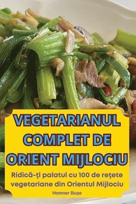 Vegetarianul Complet de Orient Mijlociu 1